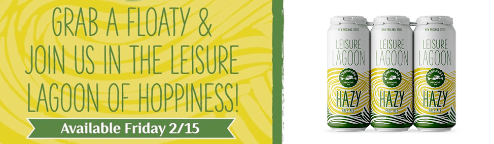 CORONADO BREWING DEBUTS LEISURE LAGOON HAZY PALE ALE